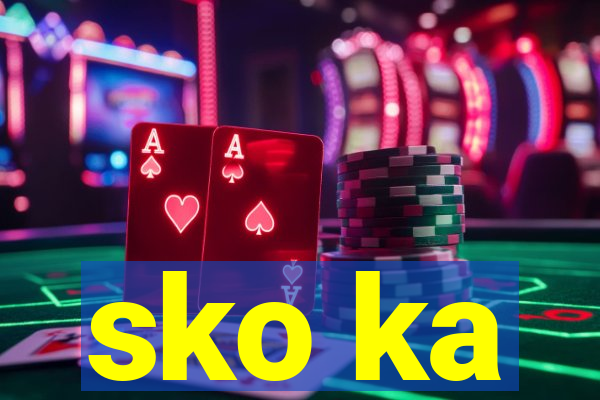 sko ka